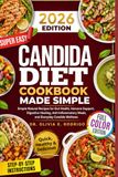 CANDIDA DIET COOKBOOK MADE SIMPLE