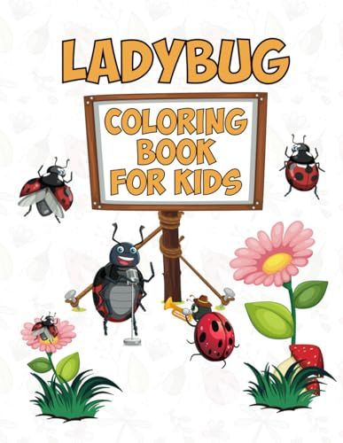 Ladybug Coloring Book for Kids: Cute Ladybug Designs, Ages 4-8