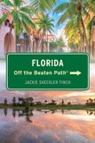 Florida Globe Pequot Press Florida Off the Beaten Path(r) Paperback