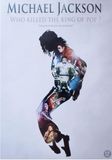 Megamoviestore Michael Jackson - Who Killed The King Of Pop?