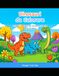 Libro da Colorare dei Dinosauri per Bambini: 50 Amici Preistorici da Colorare e Scoprire (4-8 anni)