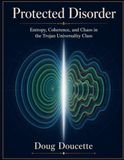 Protected Disorder: Entropy, Coherence, and Chaos in the Trojan Universality Class: Entropy & Chaos in the Trojan Class