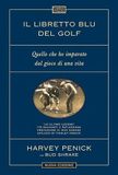Il Bol Il libretto blu del golf. Quello che ho imparato dal gioco di una vita Paperback