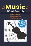 Music Word Search Puzzle Book: Over 50 Themed Brain Games for Adults, Teens, and Music Lovers | Instruments, Genres, and Musical Terms