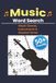 Music Word Search Puzzle Book: Over 50 Themed Brain Games for Adults, Teens, and Music Lovers | Instruments, Genres, and Musical Terms