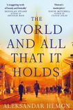 The Picador The World and All That It Holds Paperback