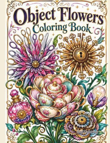Object Flowers Coloring Book: 40 Surreal Botanical Designs
