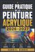 Guide Libri GmbH Guide Pratique de la Peinture Acrylique 2026-2027