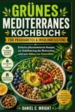 Kochbuch für die grüne mediterrane Diät BEI PRÄDIABETES & INSULINRESISTENZ