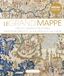 DK Le grandi mappe. Oltre 60 capolavori raccontano l'evoluzione dell'uomo, la sua storia e la sua cultura. Ediz. illustrata
