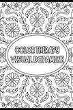 Color Therapy Visual Dopamine: Aura Cleansing Color Palette to Scratch that Hyper-Fixation Itch
