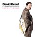 Universal Music Nederland David Brent & Foregone Conclusion - Life On The Road (2 LP) (Limited Edition)