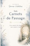 Carnet de passage - Une année de plus, une année à moi