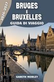 BRUGES E BRUXELLES GUIDA DI VIAGGIO 2026-2027