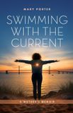 Swimming Libri GmbH Swimming with the Current: A Mother's Memoir Paperback