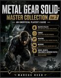 METAL GEAR SOLID: MASTER COLLECTION Vol. 2: AN UNOFFICIAL PLAYER'S GUIDE