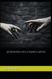 La Memoria della Marea Grigia