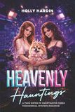 HEAVENLY HAUNTINGS: A Twin Sister of Sweetwater Creek Paranormal Mystery Romance