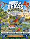 Birds of Texas Made Visual: A Color-Illustrated Guide to Identification, Habitats, and Common Species
