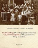 Roelants, Uitgeverij Brigitte Weusten In afwachting van jullie terugkeer: De oorlogsgeschiedenis van de Haagse families Weijl en Cohen