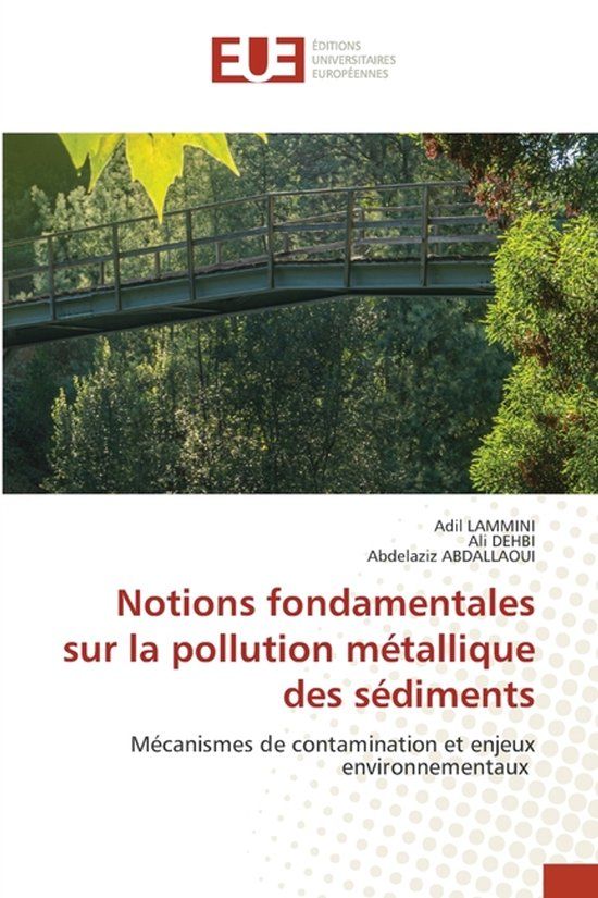 Notions Editions Universitaires Europeennes Notions fondamentales sur la pollution métallique des sédiments
