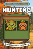 Hunting: A Picture Book for Babies and Toddlers