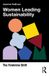 Women Routledge Women Leading Sustainability Paperback
