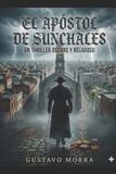 El Bol El Apóstol de Sunchales Paperback
