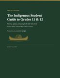 The Indigenous Student Guide to Grades 11 & 12: Planning, applying and paying for life after high school