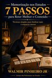 Memorização nos Estudos: 7 Passos para Reter Melhor o Conteúdo