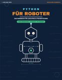 Python für Roboter: Das Handbuch für LEGO SPIKE & Fischertechnik