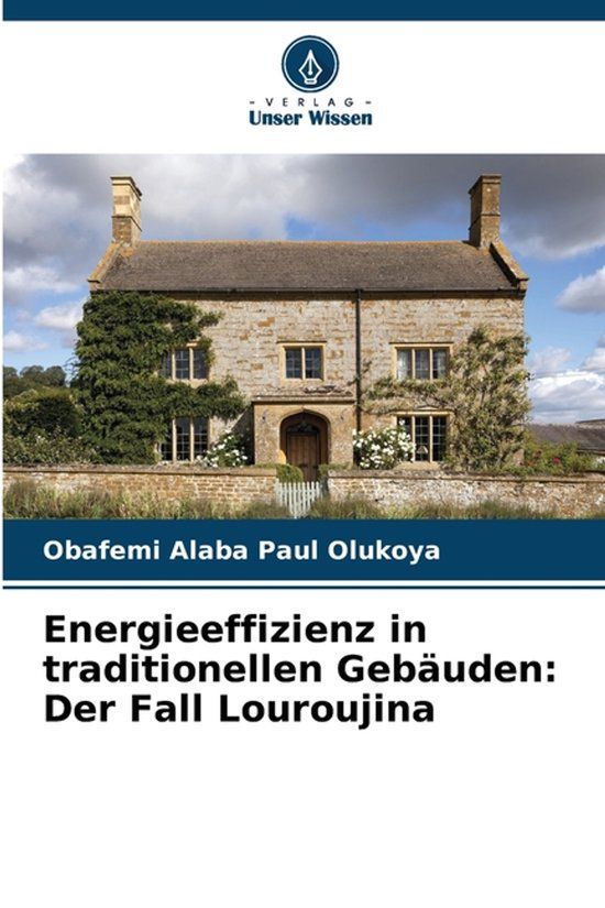 Energieeffizienz Verlag Unser Wissen Energieeffizienz in traditionellen Gebäuden