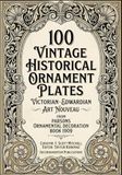 100 Parsons 100 Vintage Historical Victorian Edwardian Art Nouveau Ornament Plates from Parsons Ornamental Decoration Book 1909