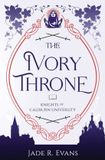 The Bol Knights of Caliburn University-The Ivory Throne Paperback