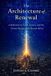 The Independently Published The Architecture of Renewal Paperback