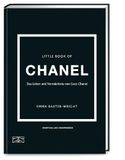 Little Chanel Little Book of Chanel: Das Leben und Vermächtnis von Coco Chanel | Das Kultbuch endlich auf Deutsch!: 1