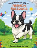 The Wonderful Life of French Bulldogs