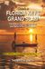 Catch Florida Keys Grand Slam: The Pursuit of Tarpon, Bonefish, and Permit in the Florida Keys - Second Edition