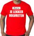 Bellatio Decorations Shoppartners Bv Grote maten Kerst is: je lekker volvreten Kerstshirt / Kerst t-shirt rood voor heren XXXXL