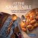 At the Same Table: Family Recipes Inspired by Tradition & Connection