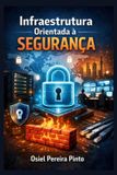Infraestrutura Libri GmbH Infraestrutura Orientada à Segurança Paperback