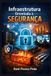 Infraestrutura Libri GmbH Infraestrutura Orientada à Segurança Paperback
