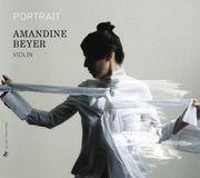 Amandine Beyer - Portrait (CD)