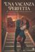 UNA Independently Published Una Vacanza Perfetta Paperback