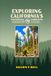 Exploring California's National Forests: Exploring Northern California's Backcountry