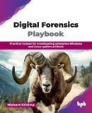 Digital Bpb Publications Digital Forensics Playbook: Practical recipes for investigating enterprise Windows and Linux system artifacts (English Edition) Paperback