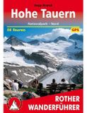 Hohe Rother Hohe Tauern: Nationalpark - Nord. 56 Touren mit GPS-Tracks