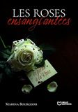 Les roses ensanglantées