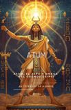 Atum: La Tejedora de Mundos Egipto- Atum Paperback