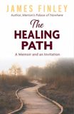 The James Finley The Healing Path Paperback